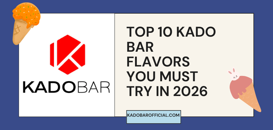 10 kado bar flavors